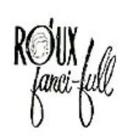 ROUX FANCI-FULL