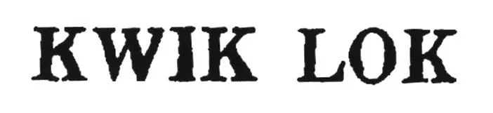 KWIK LOK