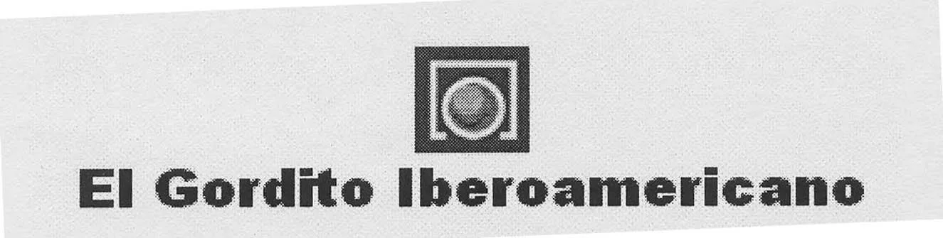 EL GORDITO IBEROAMERICANO