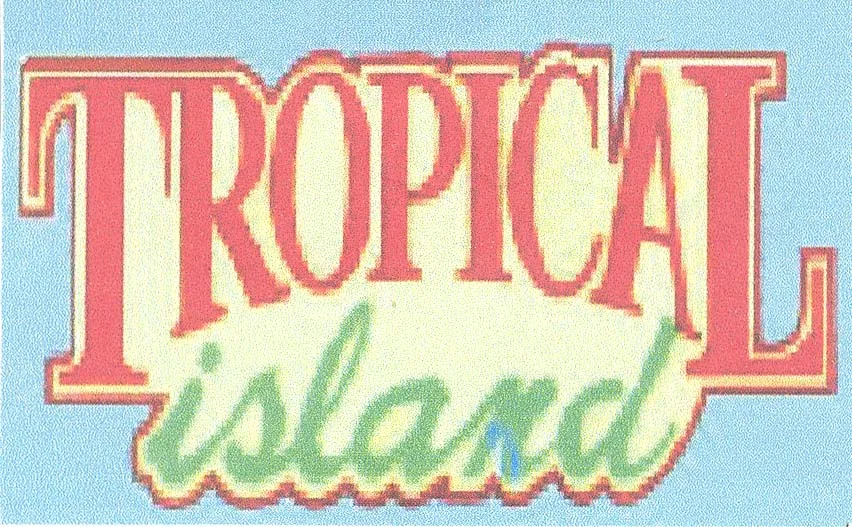 TROPICAL ISLAND