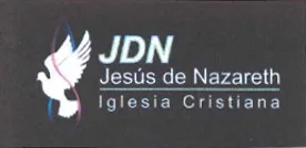 JDN JESÚS DE NAZARETH IGLESIA CRISTIANA