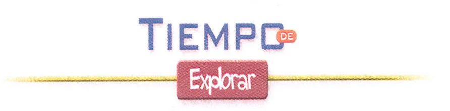 TIEMPO DE EXPLORAR