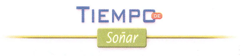 TIEMPO DE SOÑAR