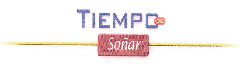 TIEMPO DE SOÑAR