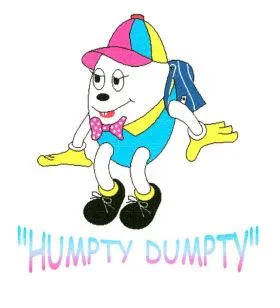HUMPTY DUMPTY