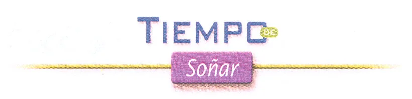 TIEMPO DE SOÑAR