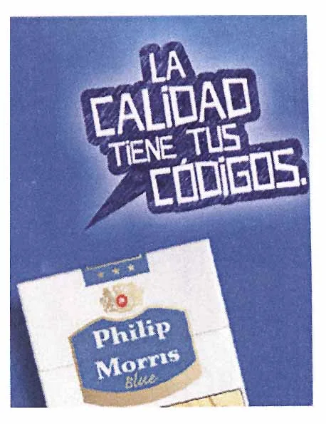 LA CALIDAD TIENE TUS CODIGOS. PHILIP MORRIS BLUE.