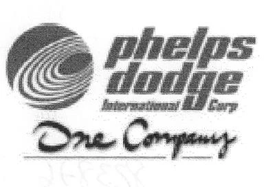 PHELPS DODGE INTERNATIONAL CORP ONE COMPANY