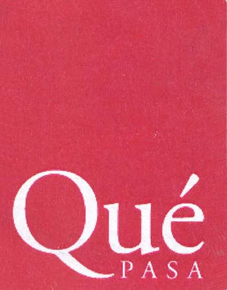 QUE PASA
