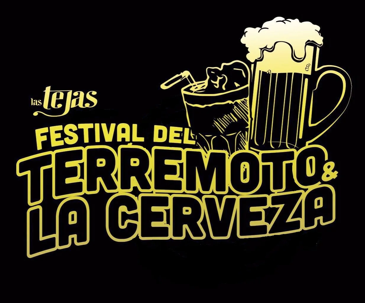 LAS TEJAS FESTIVAL DEL TERREMOTO & LA CERVEZA