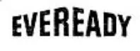 EVEREADY