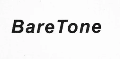 BARE TONE