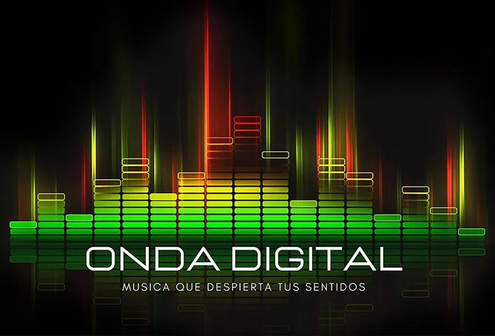 ONDA DIGITAL MÚSICA QUE DESPIERTA TUS SENTIDOS
