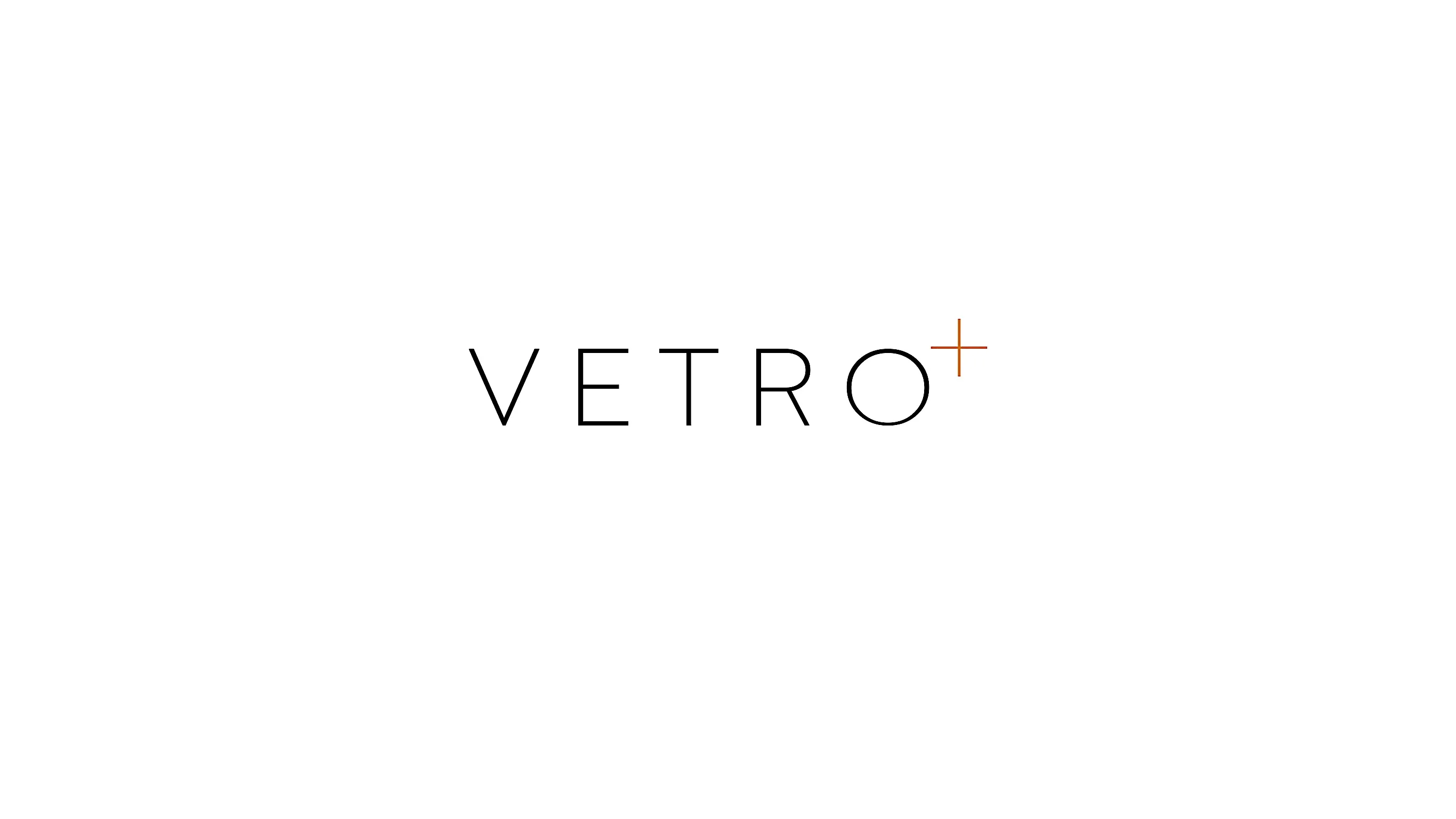 VETRO +