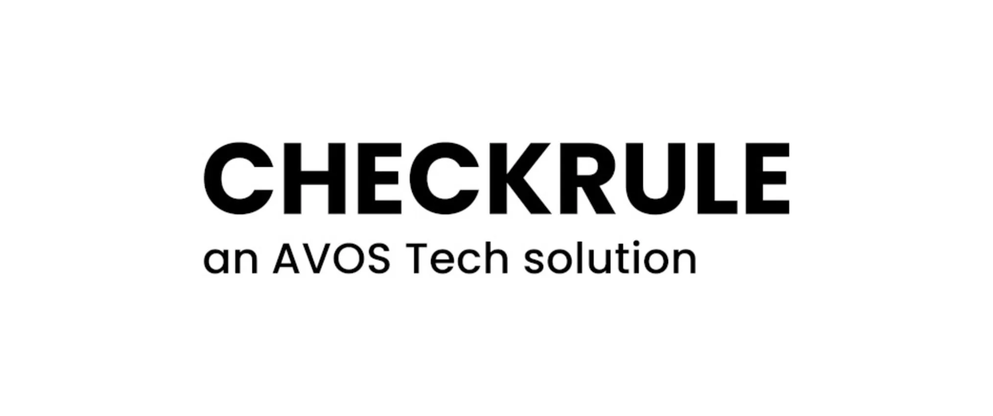 CHECKRULE an AVOS Tech solution