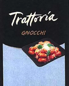 TRATTORIA GNOCCHI