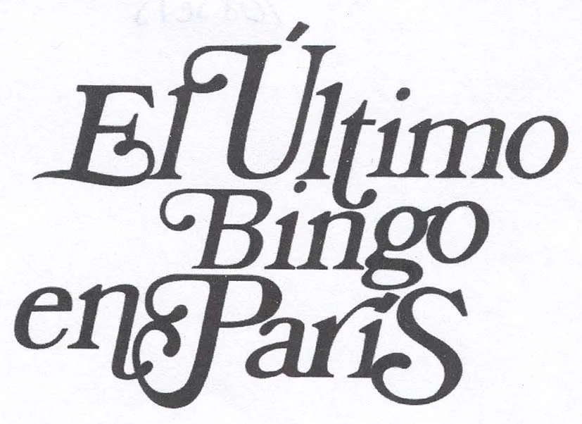 EL ULTIMO BINGO EN PARIS