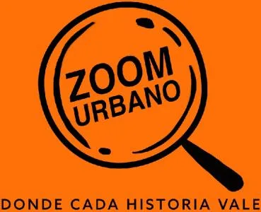 ZOOM URBANO DONDE CADA HISTORIA VALE
