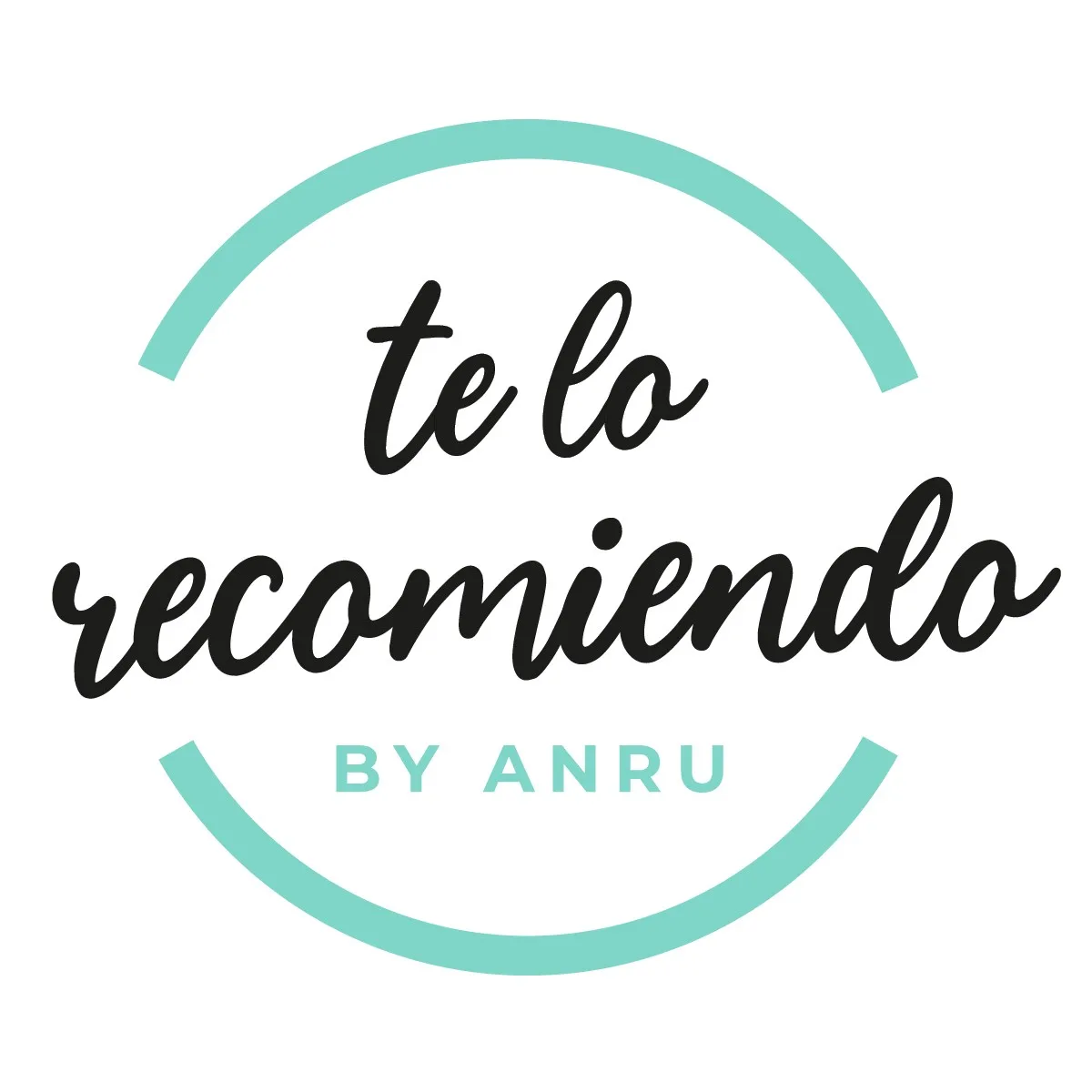 TE LO RECOMIENDO BY ANRU