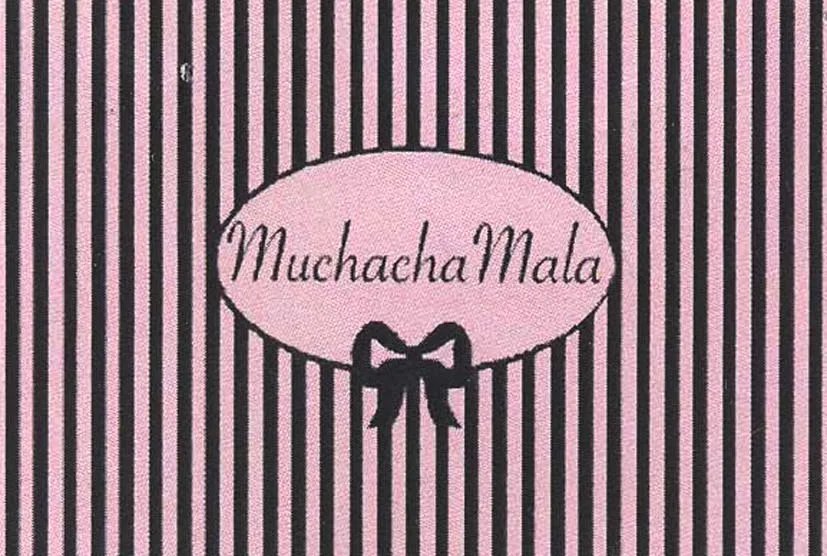 MUCHACHA MALA