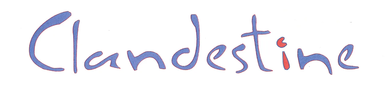 CLANDESTINE