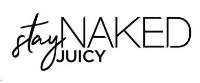 STAY NAKED JUICY