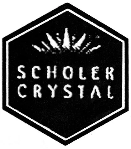 SCHOLER CRYSTAL