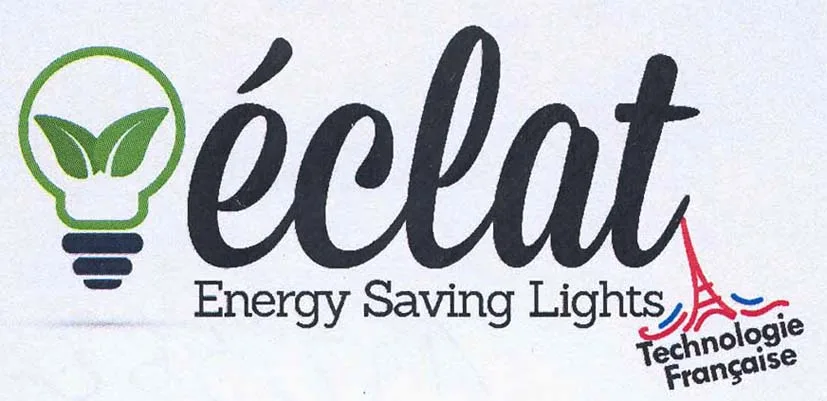 ÉCLAT ENERGY SAVING LIGHTS TECHNOLOGIE FRANÇAISE