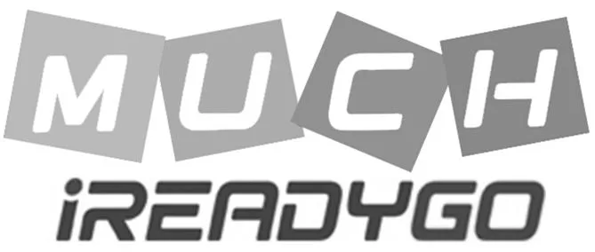 MUCH IREADYGO