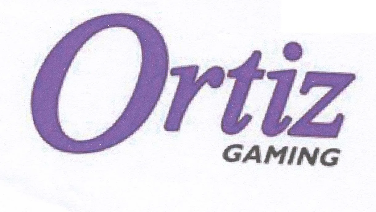 ORTIZ GAMING