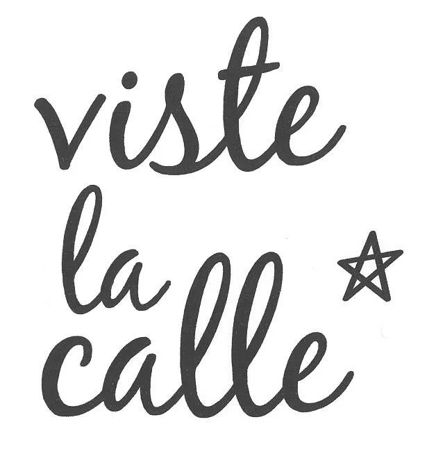 VISTE LA CALLE