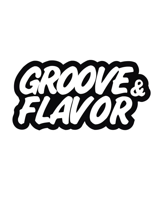 Groove & Flavor