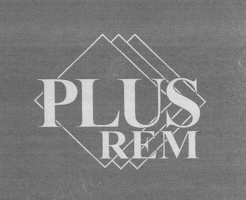 PLUS REM