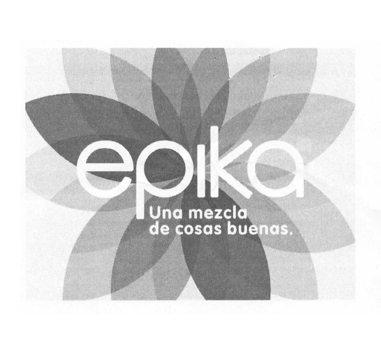 EPIKA UNA MEZCLA DE COSAS BUENAS