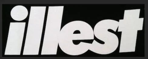 Illest