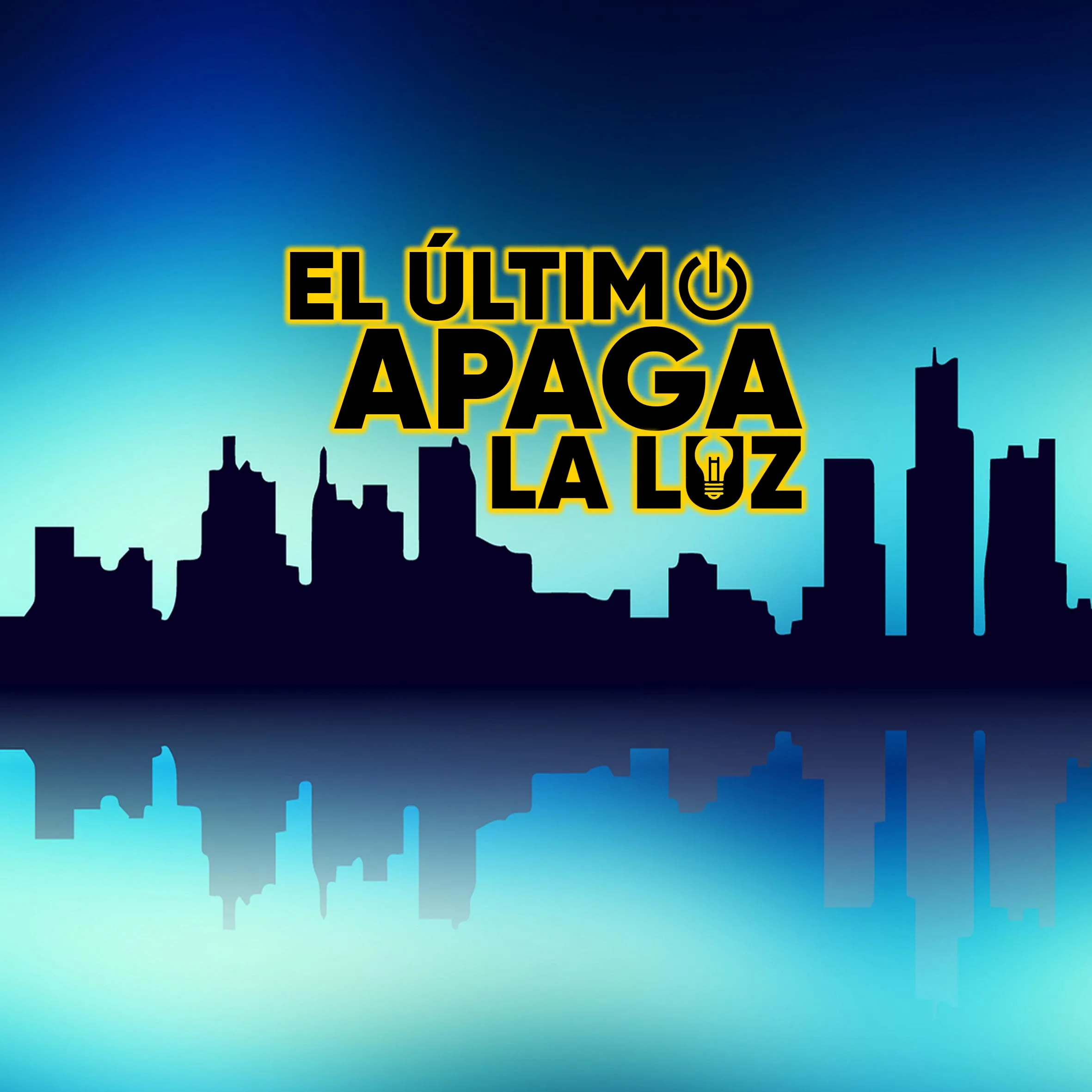 EL ÚLTIMO APAGA LA LUZ