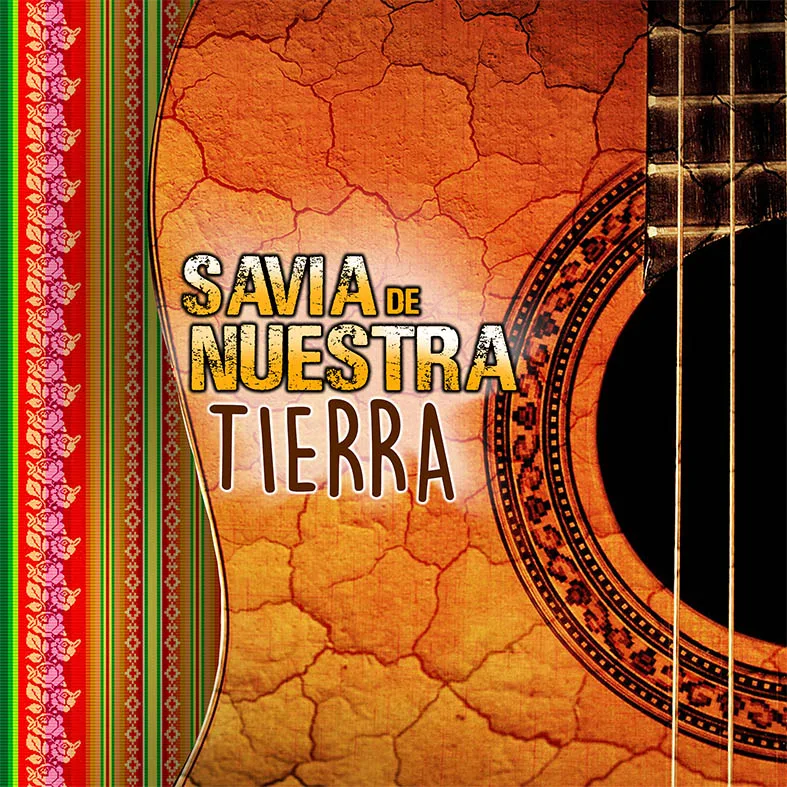 SAVIA DE NUESTRA TIERRA