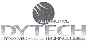 DYTECH DYNAMIC FLUID TECHNOLOGIES AUTOMOTIVE