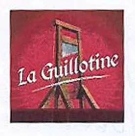 LA GUILLOTINE