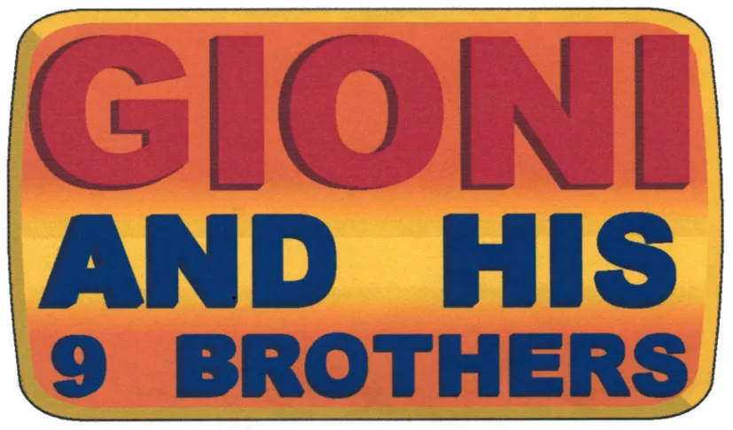 GIONI AND HIS 9 BROTHERS