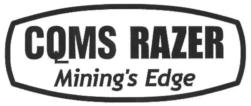 CQMS RAZER MINING'S EDGE