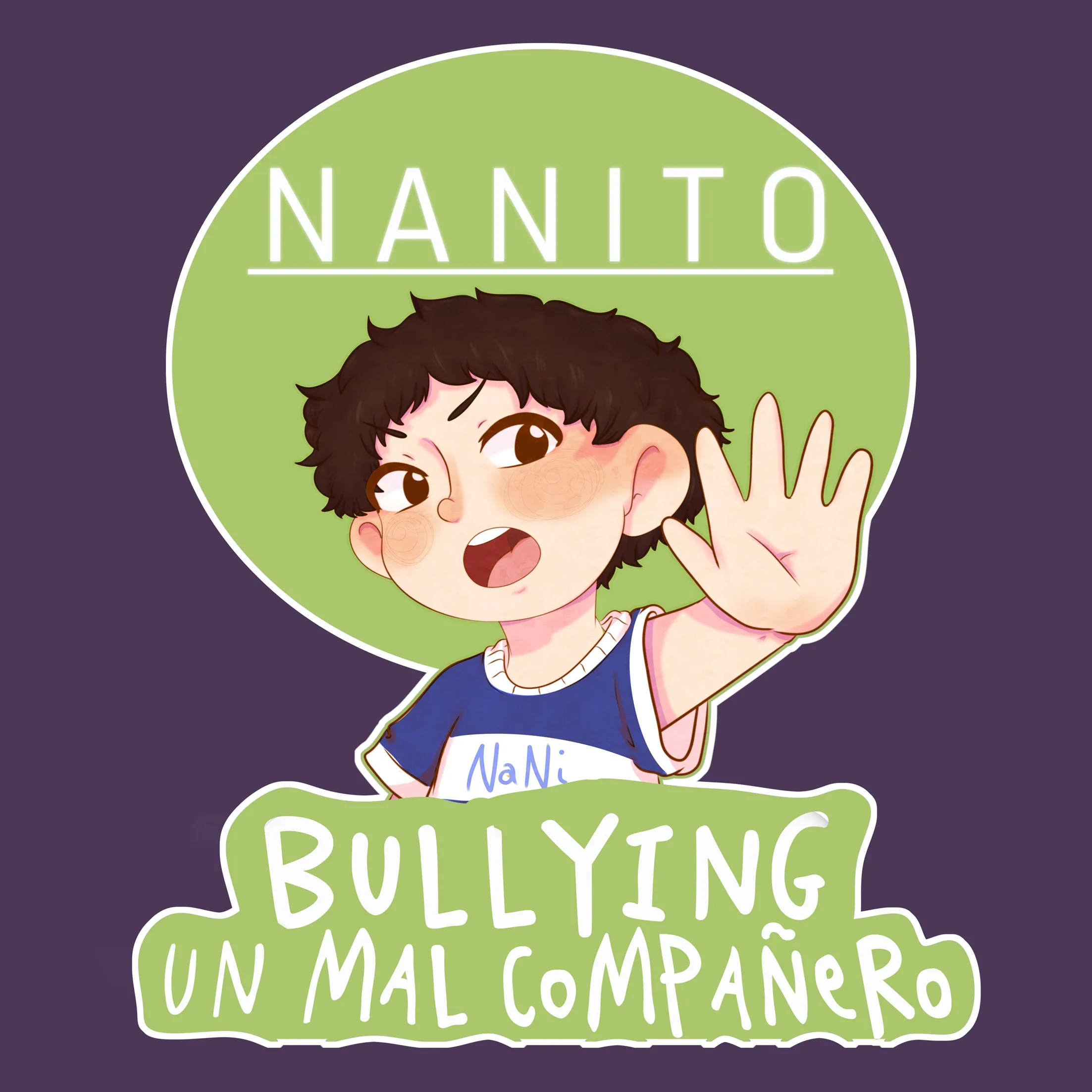 NANITO BULLYING UN MAL COMPAÑERO