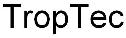 TropTec