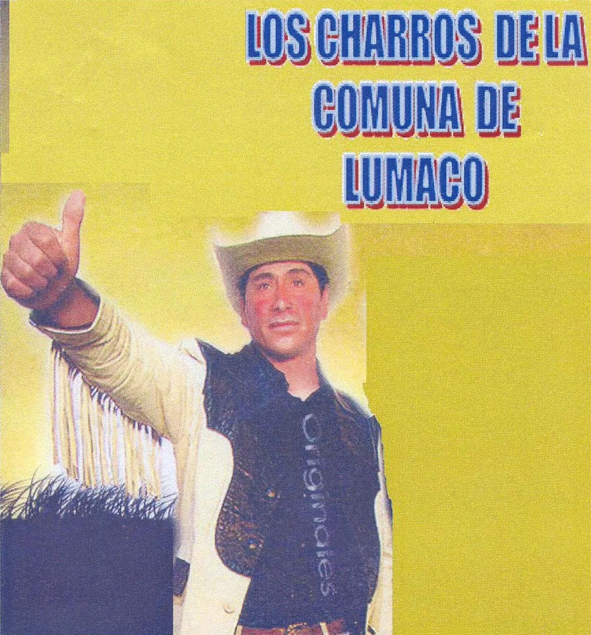 LOS CHARROS DE LA COMUNA DE LUMACO