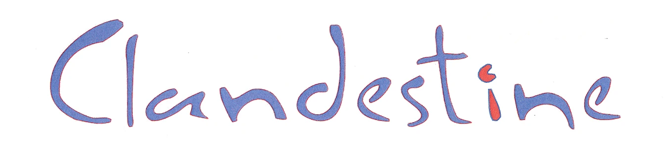 CLANDESTINE