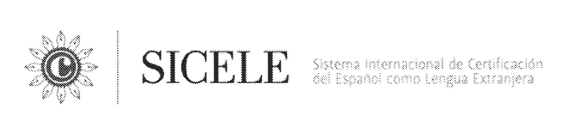 C SICELE SISTEMA INTERNACIONAL DE CERTIFICACION DEL ESPAÑOL COMO LENGUA EXTRANJERA