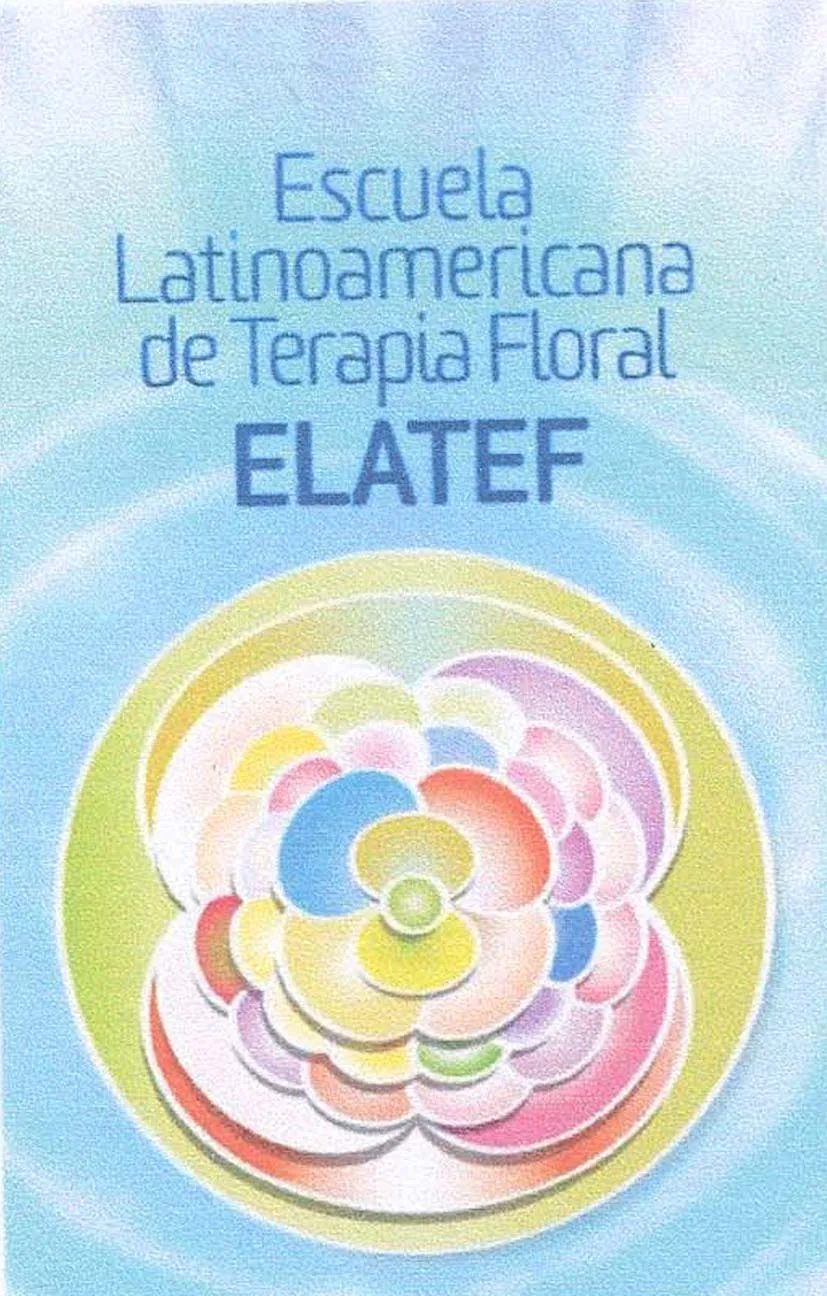 ESCUELA LATINOAMERICANA DE TERAPIA FLORAL ELATEF