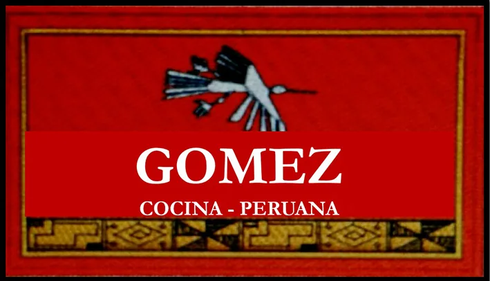 GOMEZ COCINA - PERUANA