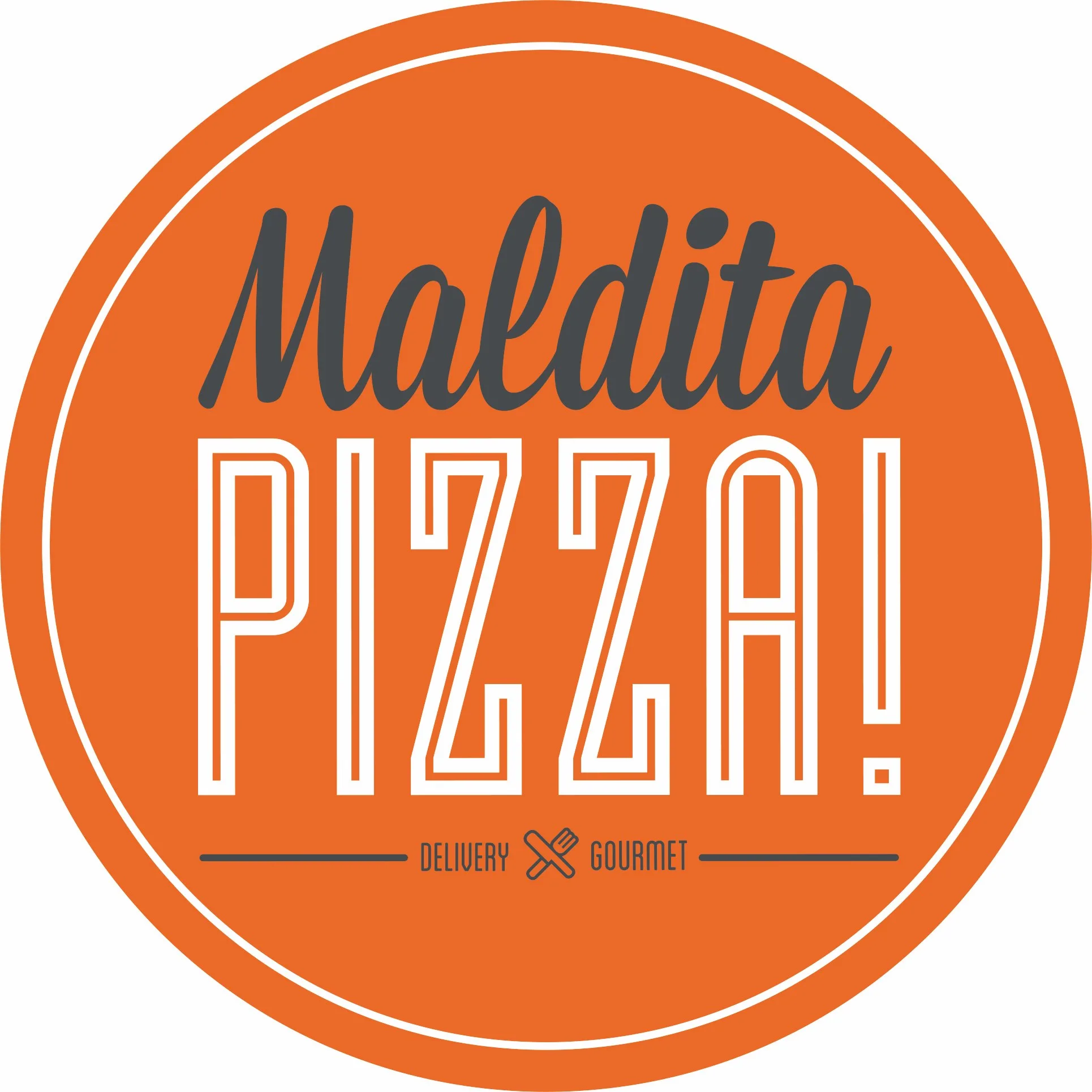 MALDITA PIZZA!