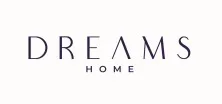 DREAMS HOME